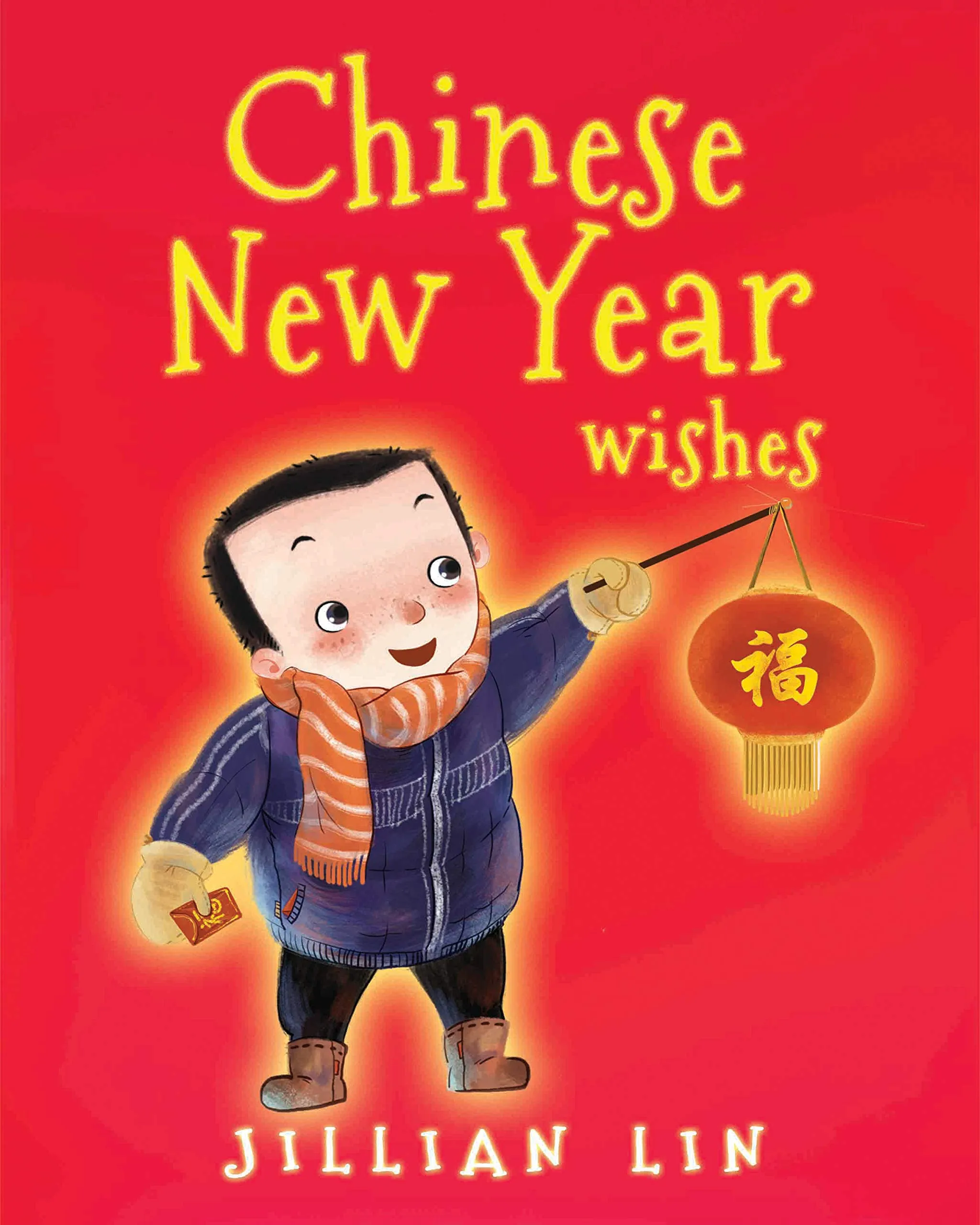 Chinese New Year Wishes: Chinese Spring and Lantern Festival Celebration