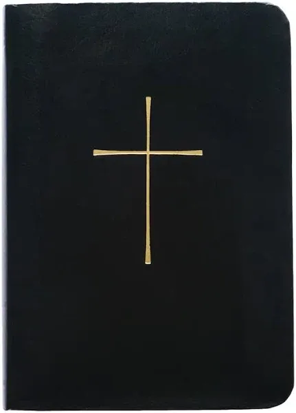 The Book of Common Prayer: And Administration of the Sacraments and Other Rites 