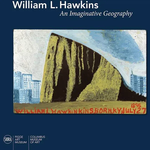 William L. Hawkins: An Imaginative Geography [Book]