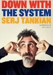 Down with the System: A Memoir (of Sorts) [Book]