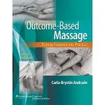 Outcome-based Massage: Putting Evidence Into Practice [Book]