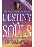 Destiny of Souls: New Case Studies of Life Between Lives [Book]