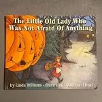 The Little Old Lady Who Was Not Afraid of Anything [Book]