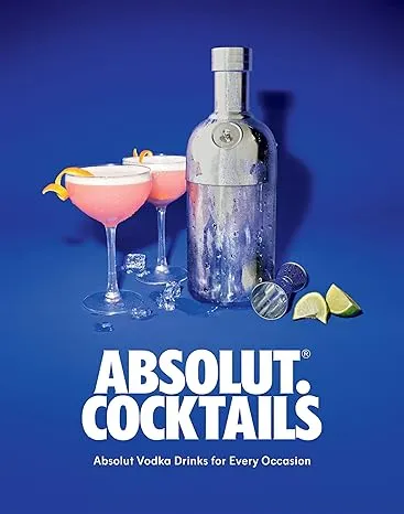 Absolut. Cocktails: Absolut Vodka Drinks For Every Occasion