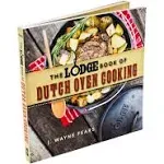 The Lodge Book of Dutch Oven Cooking [Book]