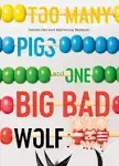 Too Many Pigs and One Big Bad Wolf: A Counting Story [Book]