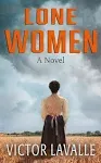 Lone Women [Book]