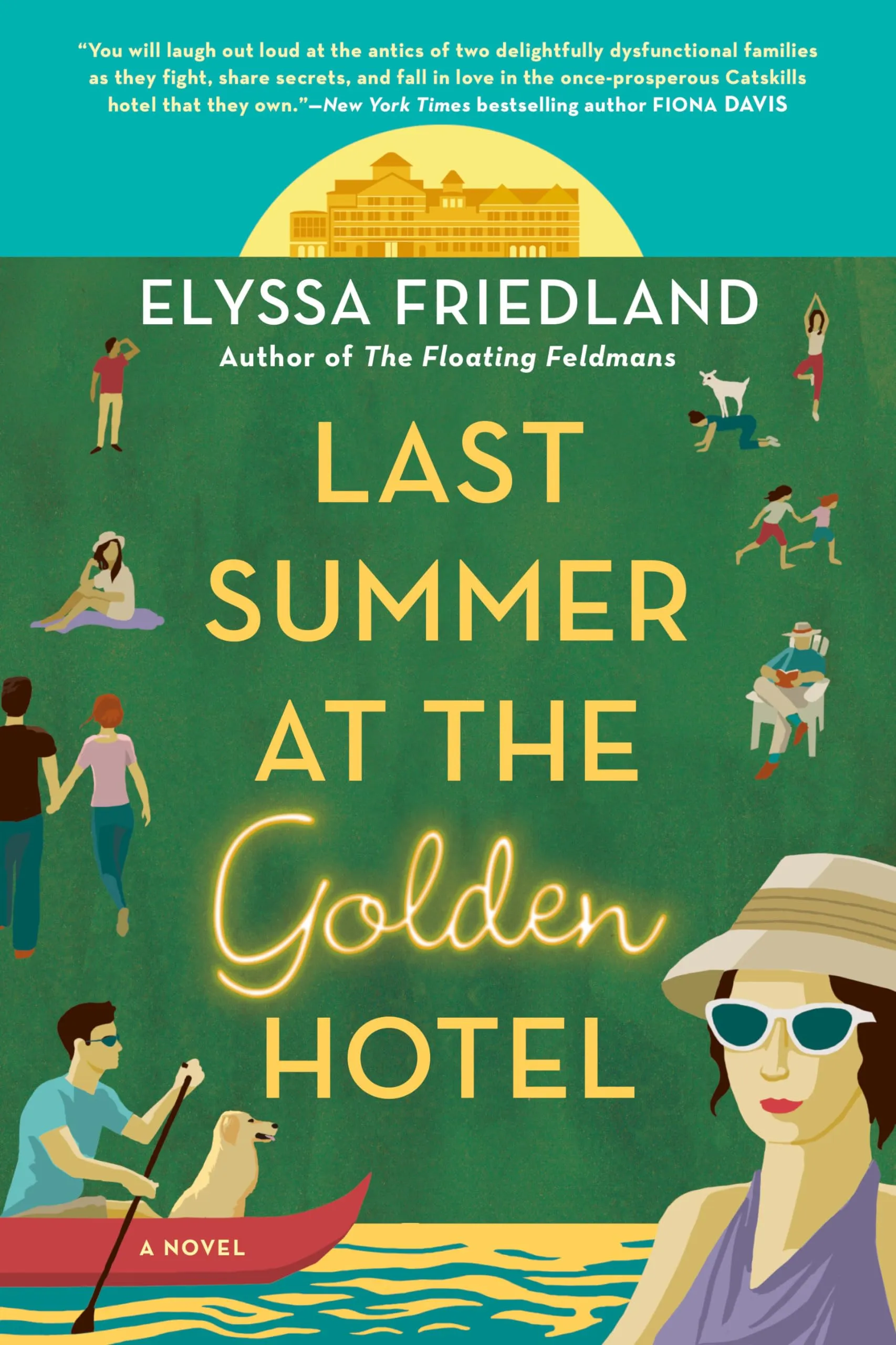 Last Summer at the Golden Hotel (Paperback or Softback)