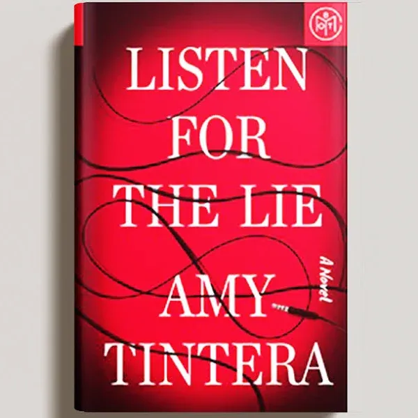 Listen for the Lie: A Novel