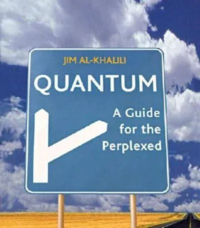 Quantum : A Guide for the Perplexed Paperback Jim Al-Khalili