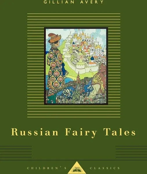 Russian Fairy Tales (Everyman's Library Children's Classics)