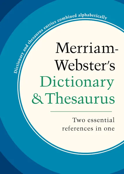 Merriam-Webster's Dictionary and Thesaurus