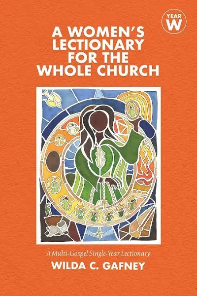 A Women's Lectionary for the Whole Church Year W