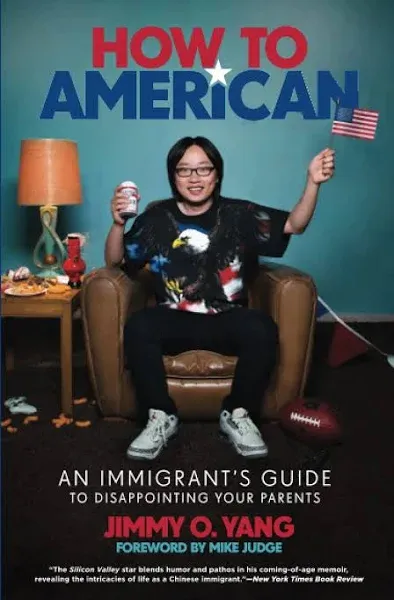 How to American: An Immigrant's Guide to Disappointing Your Parents [Book]