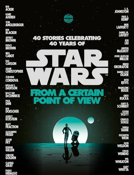 Star Wars: From a Certain Point of View [Book]