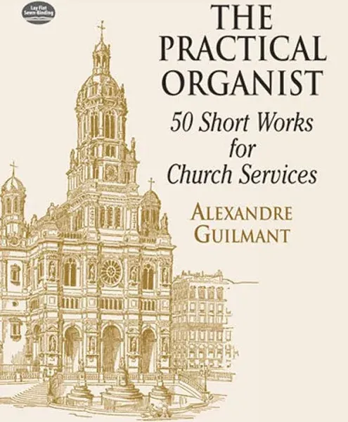 The Practical Organist: 50 Short Works for Church Services (Dover Music for Organ)