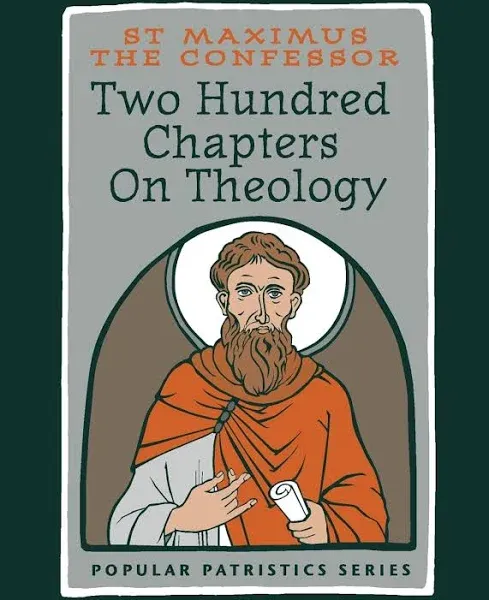 Two Hundred Chapters on Theology