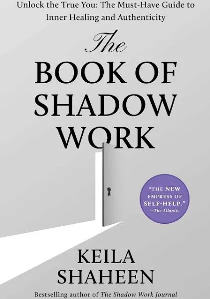 Keila Shaheen The Book of Shadow Work (Hardback) (UK IMPORT)