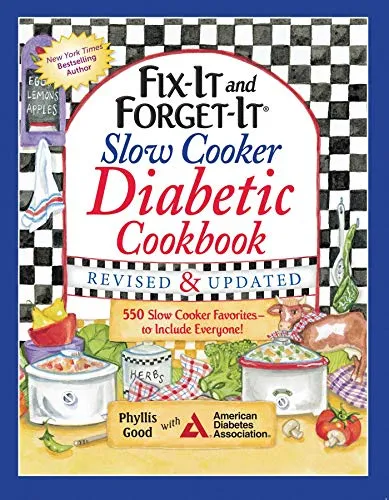 Fix-It and Forget-It Slow Cooker Diabetic Cookbook: 550 Slow Cooker Favorites?t,