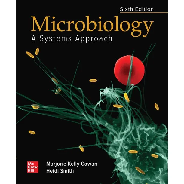 Loose Leaf for Microbiology: A Systems Approach [Book]