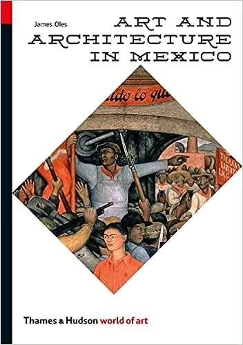 Art and Architecture in Mexico (World of Art)