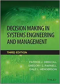 Decision Making in Systems Engineering and Management