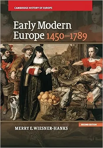 Early Modern Europe, 1450–1789 (Cambridge History of Europe)