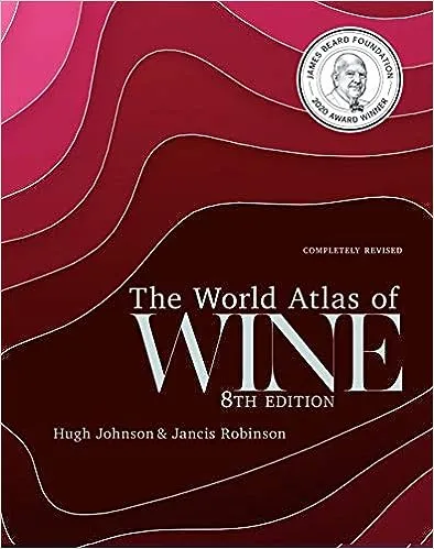 The World Atlas of Wine 8th Edition [Book]