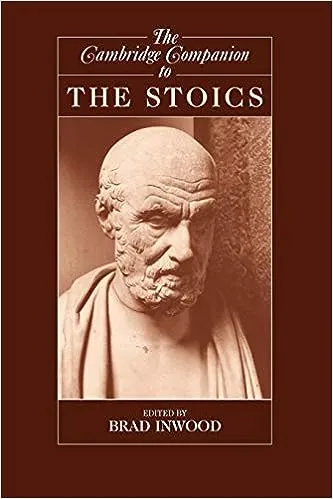 The Cambridge Companion to the Stoics (Cambridge Companions to Philosophy)