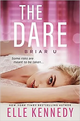 The Dare (Briar U)