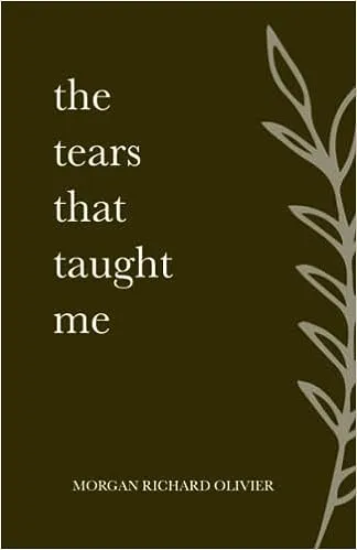 The Tears That Taught Me 