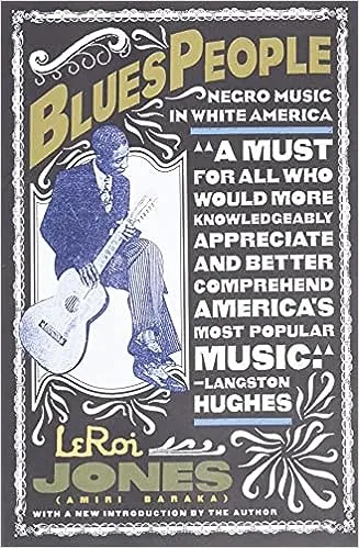 Blues People: Negro Music in White America by  Leroi Jones - Paperback - 1999-01-19 - from SOUTHAUSTRALIANBOOKS (SKU: STOCK13939554)