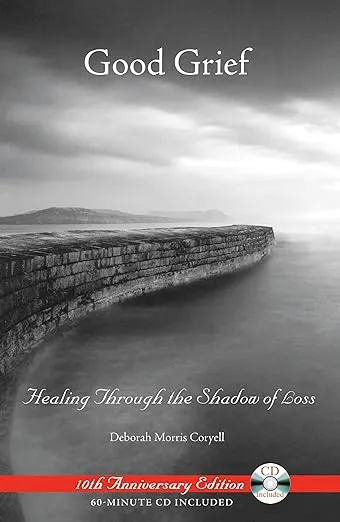 Good Grief: Healing Through the Shadow of Loss 