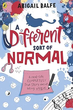 A Different Sort of Normal: The award-winning true story about growing up autistic