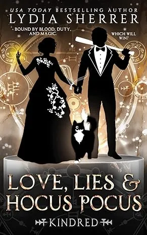 Love, Lies, and Hocus Pocus Kindred (A Lily Singer Cozy Fantasy Adventure) 