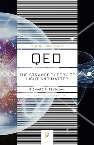 QED: The Strange Theory of Light and Matter