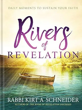 Rivers of Revelation: Daily Moments to Sustain Your Faith [Book]