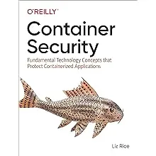 Container Security: Fundamental Technology Concepts that Protect Containerized Applications