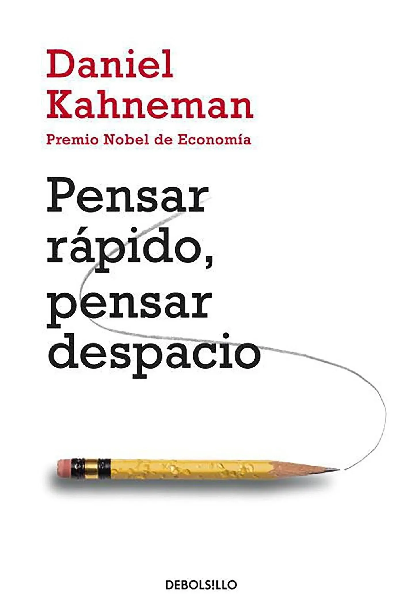 Pensar rápido, pensar despacio / Thinking, Fast and Slow [Book]