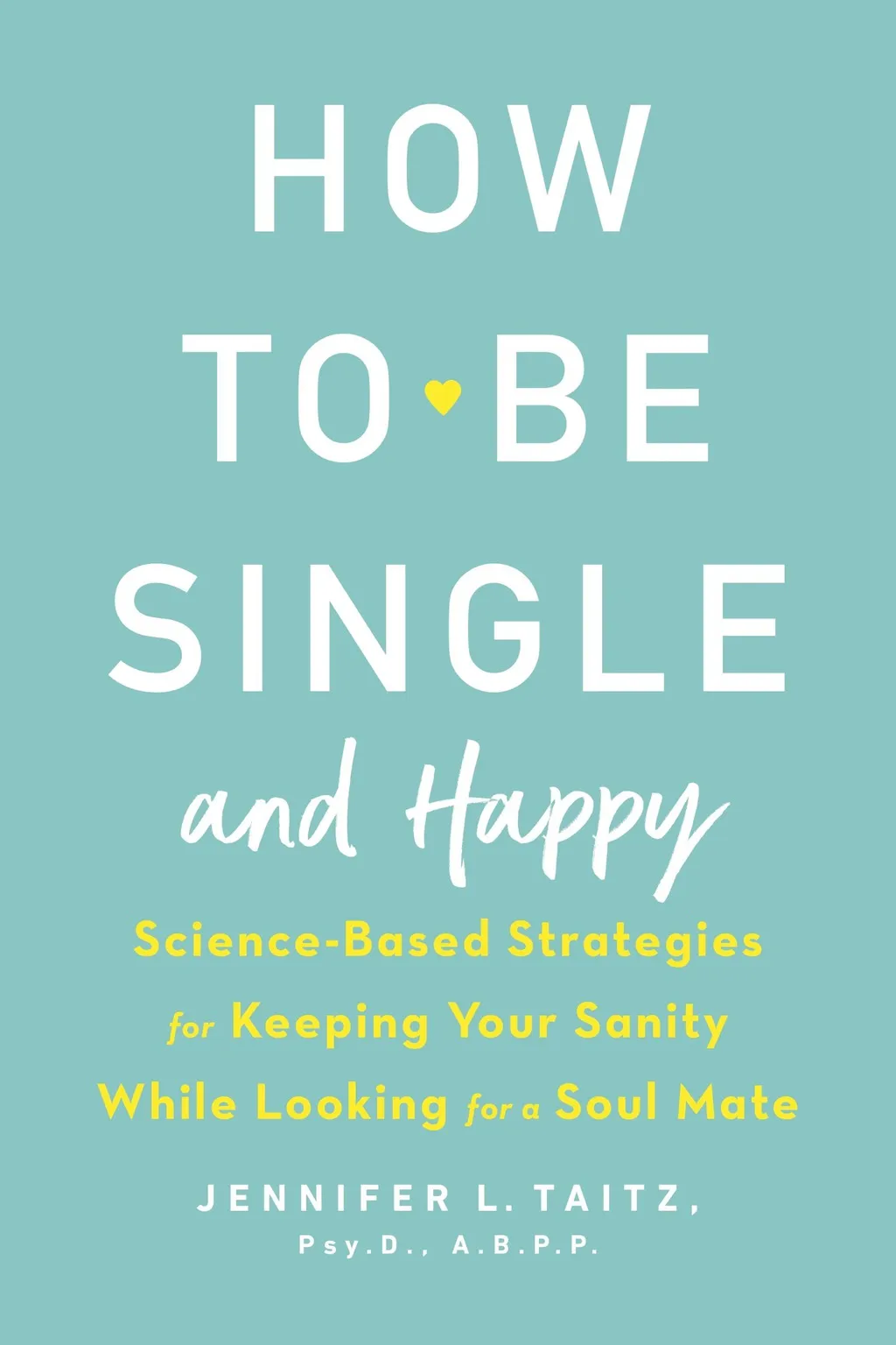 How to Be Single and Happy (eBook)