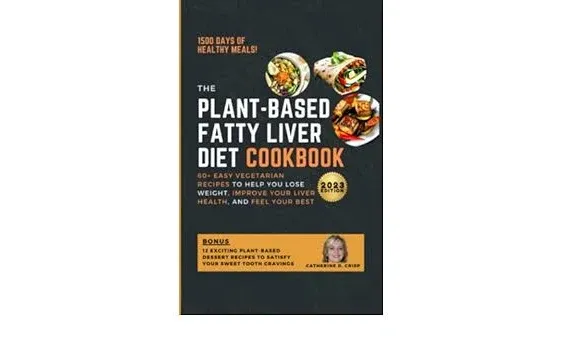 2024 Fatty Liver Cookbook: 28 Days Healthy Recipes Following Low Fat Diet With a Variety of Breakfast, Lunch, Dinner, Snacks and Drinks