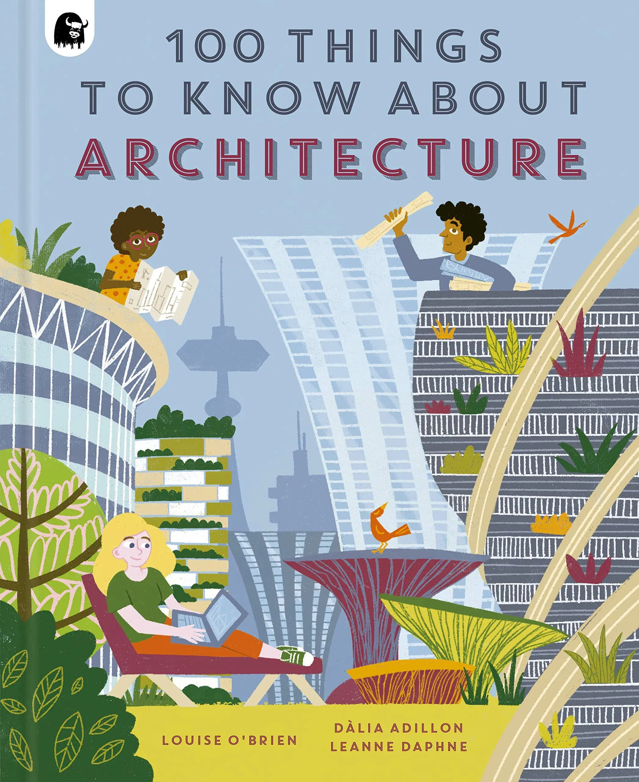 100 Things to Know About Architecture [Book]