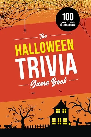 The Halloween Trivia Game Book: 100 Questions about the Holiday's History, Movies, and Pop Culture