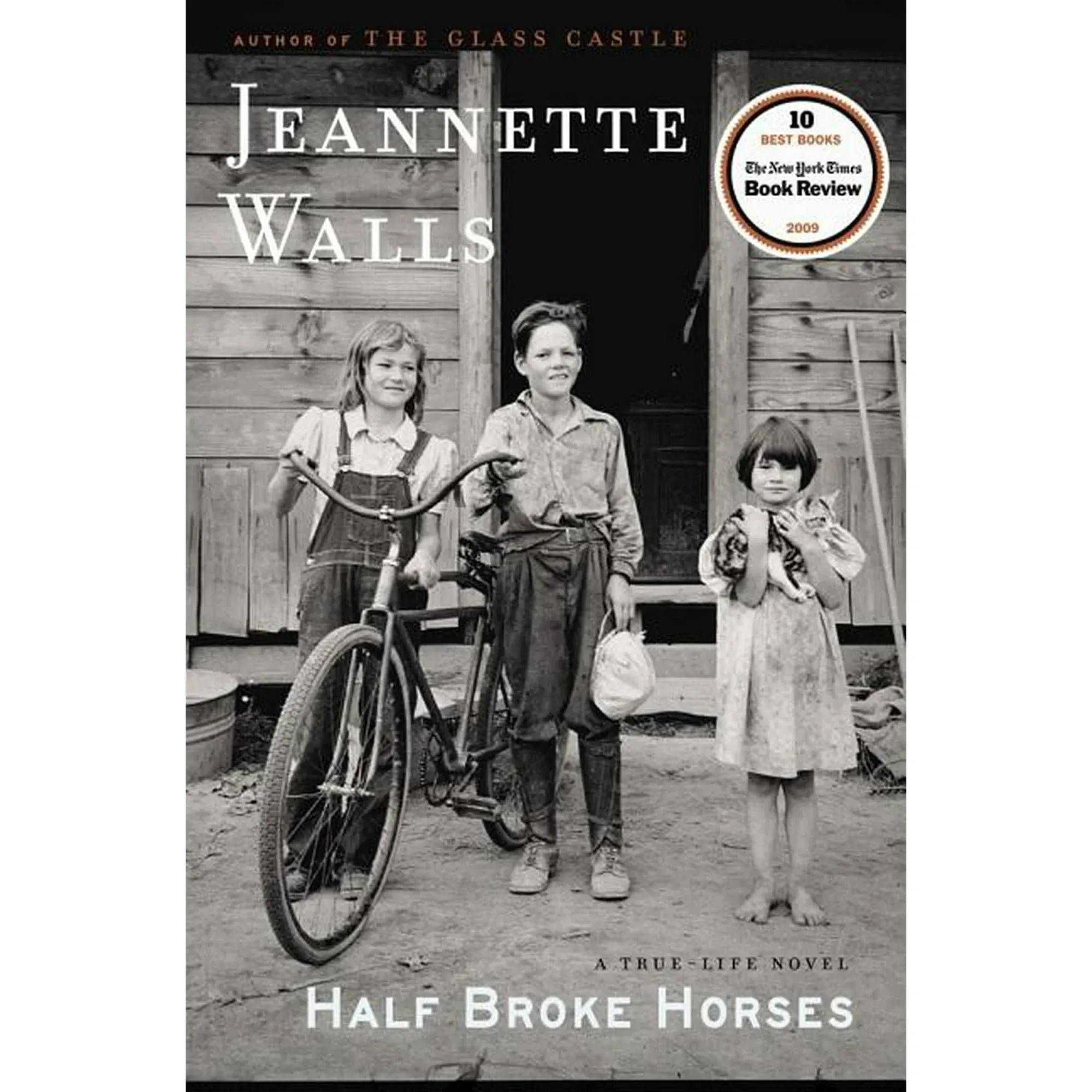 Half Broke Horses: A True Life Novel