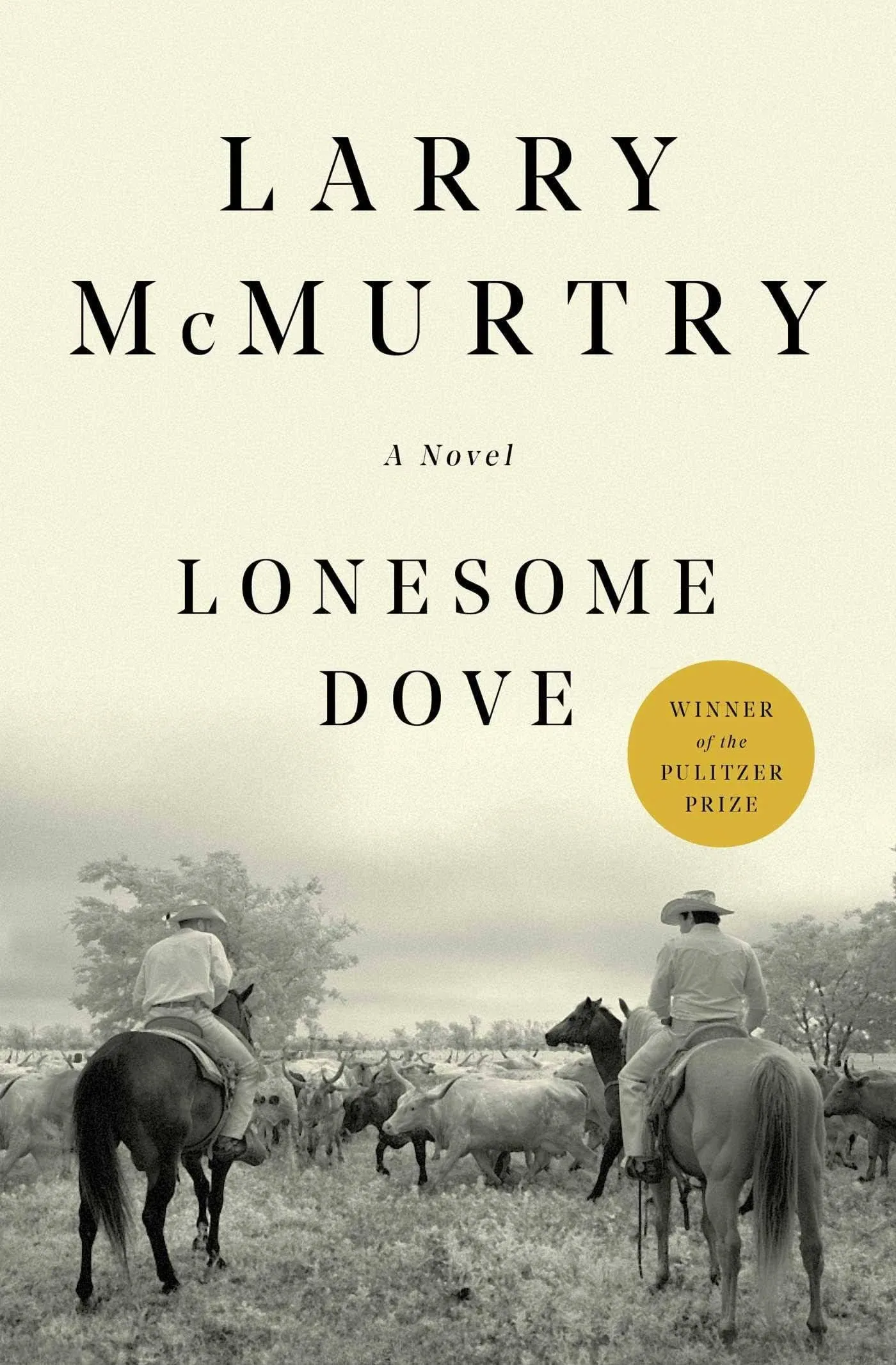 Lonesome Dove by Larry McMurtry: New