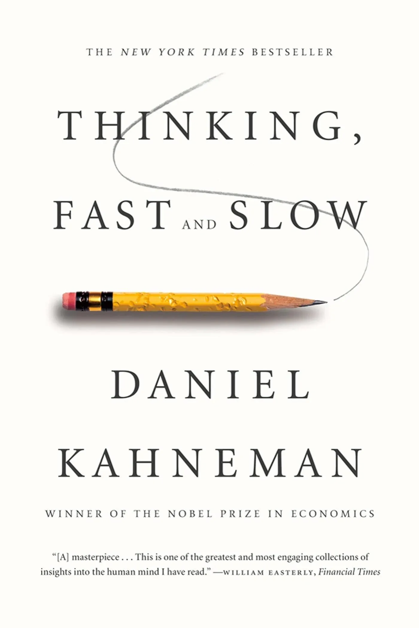 Thinking, Fast and Slow [Book]