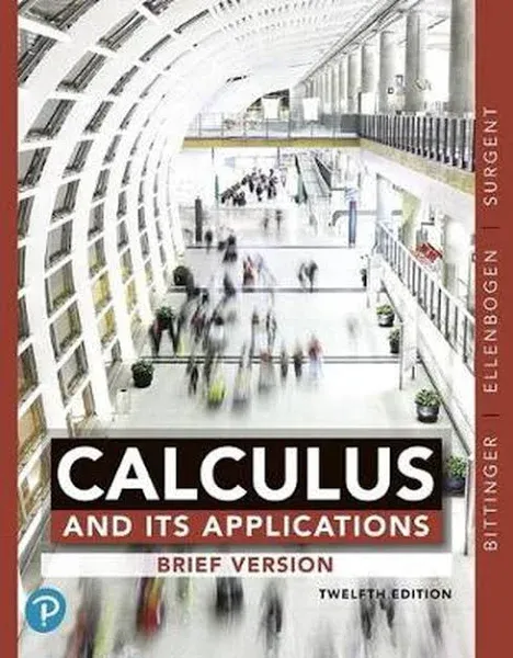 Calculus and Its Applications, Brief Version, Plus Mylab Math with Pearson Etext