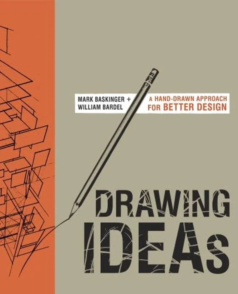 Drawing Ideas: A Hand-Drawn Approach for Better Design [Book]