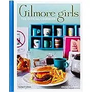 Gilmore Girls: The Official Cookbook