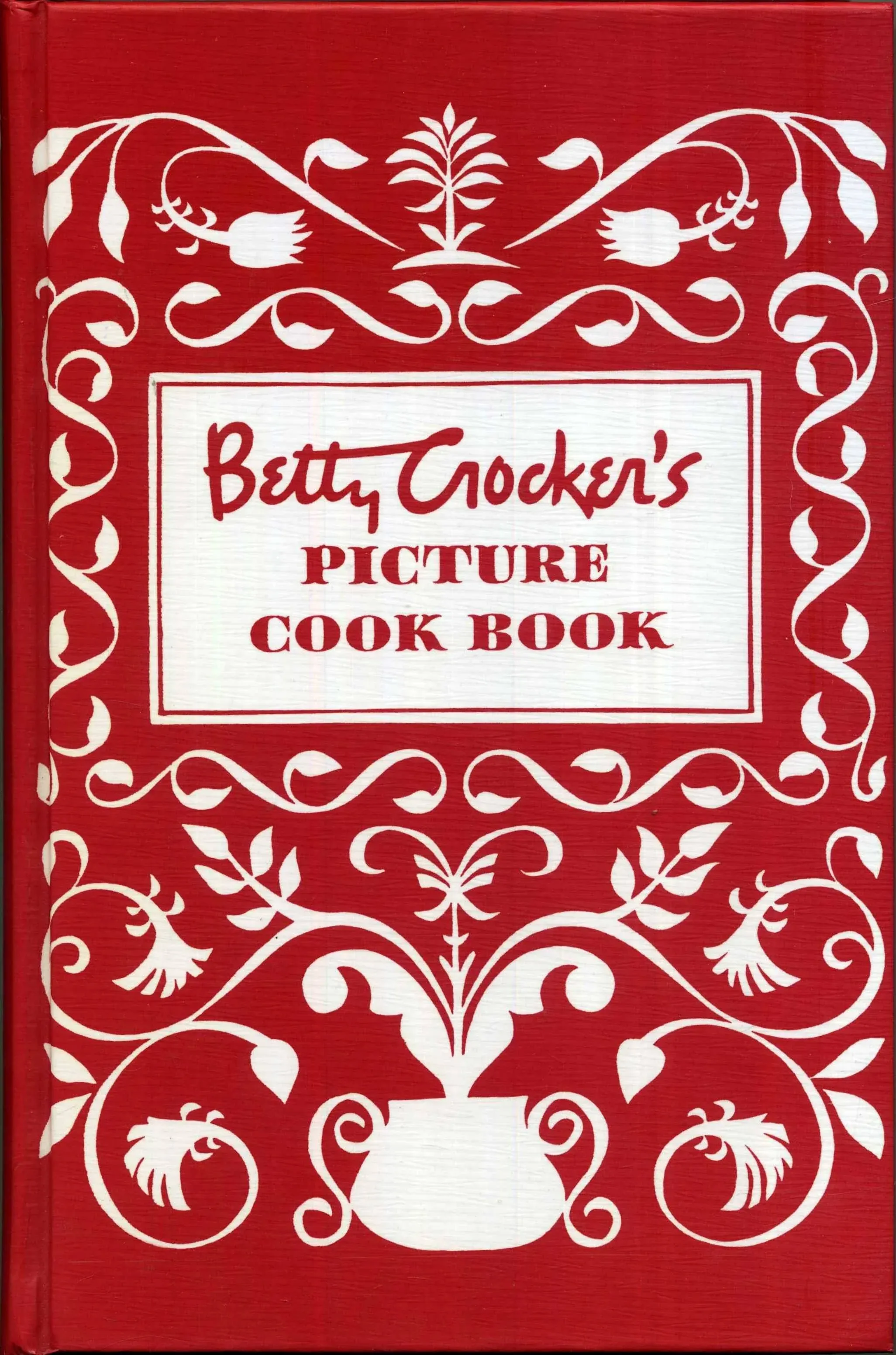 Betty Crocker's Picture Cook Book 